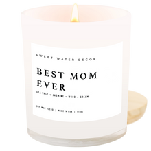 Load image into Gallery viewer, Best Mom Ever! 11 oz Soy Candle